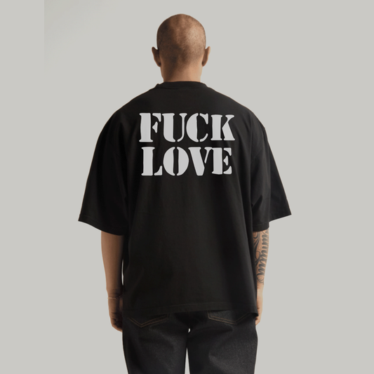 FUCK LOVE (TEE)