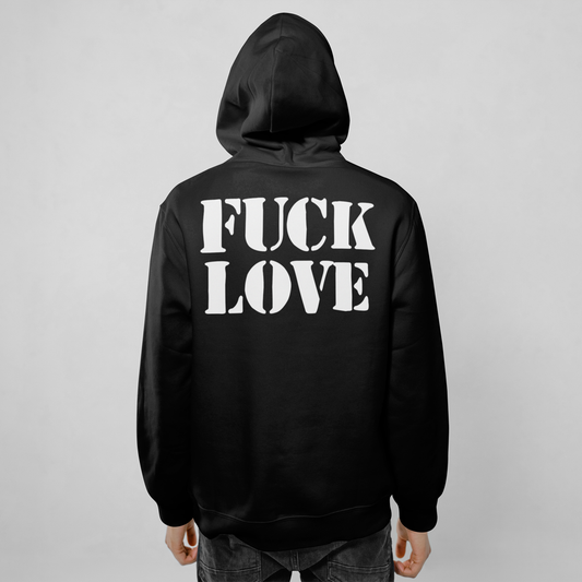 FUCK LOVE (HOODIE)